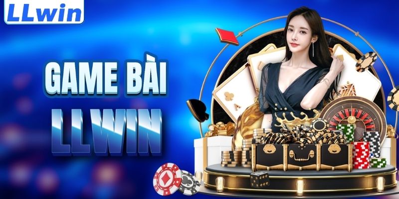 LLwin – Trang HOKICUAN78 Chính Chủ Của LLwin 2026 > Tham Gia Sảnh Casino Mới Nhất 13 Tìm hiểu sảnh game bài LLWIN